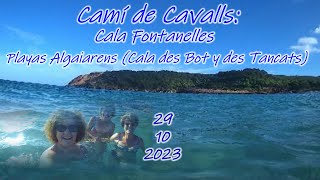 Cami de CavallsMenorcaPGPlayas Algaiarens y Fontanelles29102023 [upl. by Ordnaxela776]