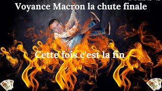 Voyance Macron la chute finale chute du gouvernement 2023 lannée de tous les dangers pour Manu [upl. by Barcot]