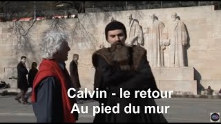 Calvin le retour  Au pied du mur [upl. by Eelydnarb]