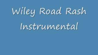 Wiley Road Rash Instrumental [upl. by Brag]