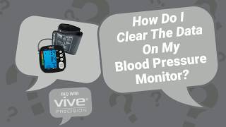 How Do I Clear The Data On My Blood Pressure Monitor  Vive Precision  DMD1001 [upl. by Ahsiekin]