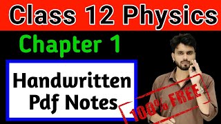 Class 12 physics chapter 1 notes pdf download  electric charges and fields notes pdf [upl. by Drofnelg385]