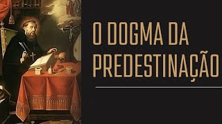 A doutrina da predestinação  um espantalho histórico [upl. by Gassman]