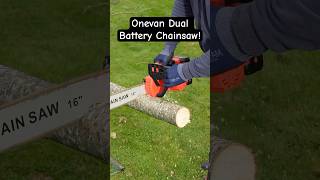 Onevan Brushless Dual Battery Chainsaw youtubecreatorcommunity [upl. by Hospers282]