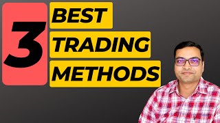 3 Best Trading Methods  Basics of Stock Market for Beginners [upl. by Lihp]