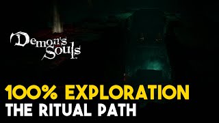 Demons Souls Remake The Ritual Path 100 Exploration Walkthrough All Items Secrets [upl. by Ocirled]