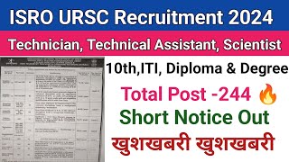 ISRO URSC Recruitment 2024TechnicianTechnical AssistantITIDiplomaampDegreeISRO Vacancy 2024 [upl. by Vescuso]