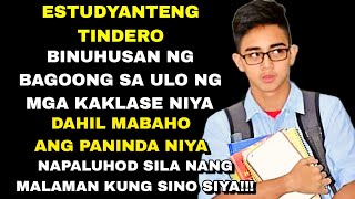 ESTUDYANTENG TINDERO BINUHUSAN NG BAGOONG NG MAYAYABANG NA KAKLASE DAHIL MABAHO ANG PANINDA NIYA [upl. by Walden]