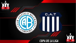 BELGRANO VS TALLERES EN VIVO ⚽️ ⚽️ ⚽️  🔥 CLÁSICO CORDOBES 🔥 COPA DE LA LIGA  FECHA DE LOS CLÁSICOS [upl. by Ainola]