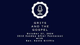 October 27 2024 Grits [upl. by Oiril]