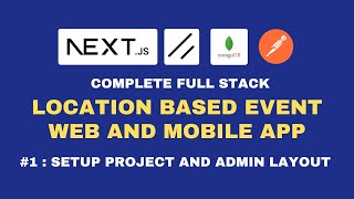 Setting Up Project and Admin Pages  Location Based Event App Part 1 [upl. by Greyso]