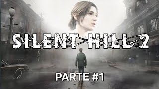 SILENT HILL 2 REMAKE Gameplay PS5 4K ESPAÑOL Parte 1 JUEGO COMPLETO [upl. by Bradstreet]