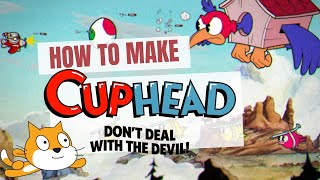 How to make a game CUPHEAD Wally Warbles in Scratch [upl. by Irol343]