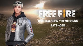 Garena Free Fire OST  New Theme Song [upl. by Siuluj500]