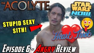 The Acolyte Episode 6  OMG SEXY SHIRTLESS SITH  Angry Review [upl. by Kathe]