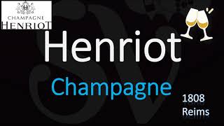 How to Pronounce Henriot Champagne Wine Pronunciation [upl. by Petronella923]