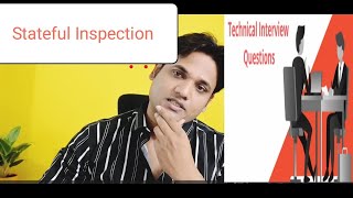 Check Point Firewall Technical Interview Questions and AnswersQuestion2 What is Stateful Inspection [upl. by Ellenor223]