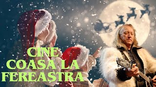 🎀🎄 Cine Coasa La Fereastra  Stefan Hrusca 🎀🎄 [upl. by Ocimad307]