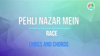 Pehli Nazar Mein Lyrics and Chords [upl. by Ingrim407]