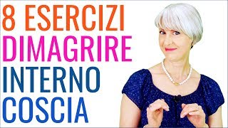 8 FACILI ESERCIZI per DIMAGRIRE INTERNO COSCIA e COSCE SNELLE e TONICHE [upl. by Portie518]