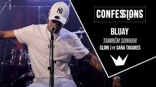 Confessions  Bluay  Também Sonhar  Slow J feat Sara Tavares [upl. by Leinto1]