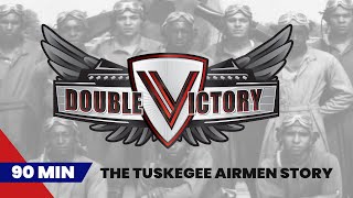 Double Victory The Tuskegee Airmen at War  FullLength 90 Min Documentary  Lucasfilm [upl. by Malo198]