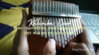 Reset  Tiger JK Feat Jinsil School 2015 Ost Kalimba Cover [upl. by Griffiths964]