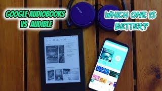 Google AudioBooks Vs Amazon Audible Which one is Better [upl. by Nyrrek]