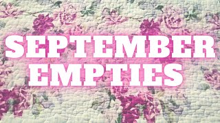 September Monthly Empties  Products I Used Up in September [upl. by Glad628]