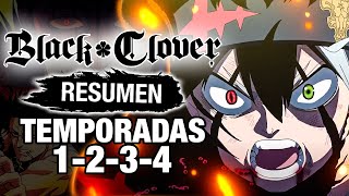 🌟Black Clover Resumen TEMPORADAS 1 2 3 y 4  Anime Resumen  Resúmenes de Anime [upl. by Aiuqcaj]