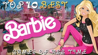 Top 10 Best Barbie Games 💋 [upl. by Xever787]