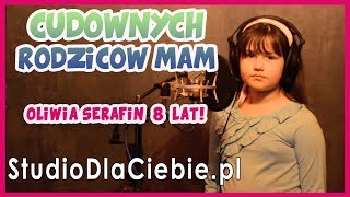 Cudownych rodziców mam  Urszula Sipińska cover by Oliwia Serafin [upl. by Kirkpatrick841]