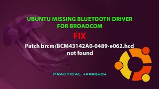 UBUNTU FIX BCM Patch brcmBCM43142A00489e062hcd not found [upl. by Nac]