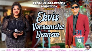 New Konkani Song 2024 Ekvis Vorsamchem Dennem Singer Elsie Falcao [upl. by Indihar]