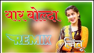 yaar Bolda Dj Remix Jitu [upl. by Barra67]