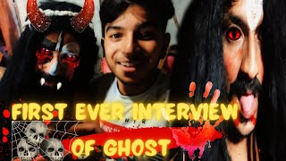 FIRST EVER INTERVIEW OF GHOST 😱HORROR VLOG BHOOT 😱ghost horrorstories horrorpodcast [upl. by Deeann]