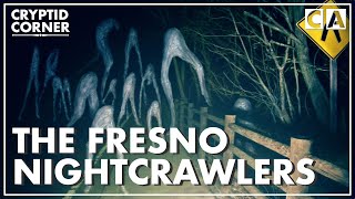 The Fresno Nightcrawlers  Cryptid Corner [upl. by Aicilec]