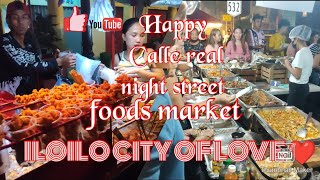 Part 3 Jm basa street Calle real street foods market Iloilo city of Lovepasawayofwtv [upl. by Bowers228]