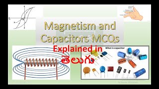 MAGNETISM ampElectromagnetism Capacitors ITI Classes Explained in తెలుగు [upl. by Ahsurej295]