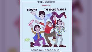 The Young Rascals  Groovin Remastered Stereo Mix [upl. by Hsiekal8]