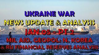 Ukraine War Update NEWS 20240105b Military Aid amp Geopolitical News [upl. by Aleicarg]