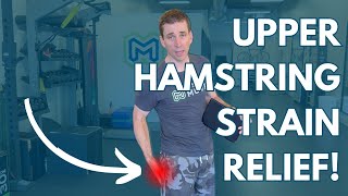 Upper Hamstring Strain How to Relieve Your Pain [upl. by Mahon]