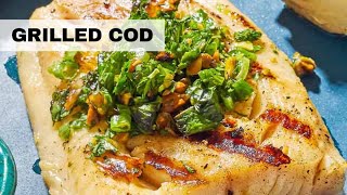 15Minute Grilled Cod Recipe Grilled Fish Recipe [upl. by Ybocaj]