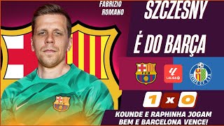 BARCELONA VENCE O GETAFE E CONTRATA WOJCIECH SZCZESNY [upl. by Chappelka]