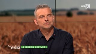 Emission TV Agriculture Durable 23 août 2024  Léconomie circulaire [upl. by Meir]