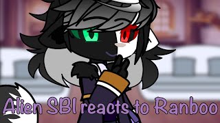 Alien SBI reacts to Ranboo Very short 16 [upl. by Lamej]