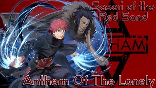 Sasori of the Red Sand AMV  Anthem Of The Lonely [upl. by Annabell]