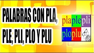 PALABRAS CON PLA PLE PLI PLO Y PLU  WILSON TE ENSEÑA [upl. by Yltneb]