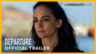 Departure Season 3 Official Trailer  Archie Panjabi  Arriving 28th October only on lionsgateplay [upl. by Nollie]