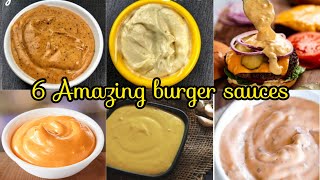 6 Amazing burger sauces  Burger Sauce Recipe  Perfect burger sauce  Eat Yummyy [upl. by Aseen779]